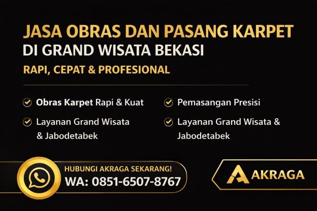Jasa Obras dan Pasang Karpet di Grand Wisata Bekasi